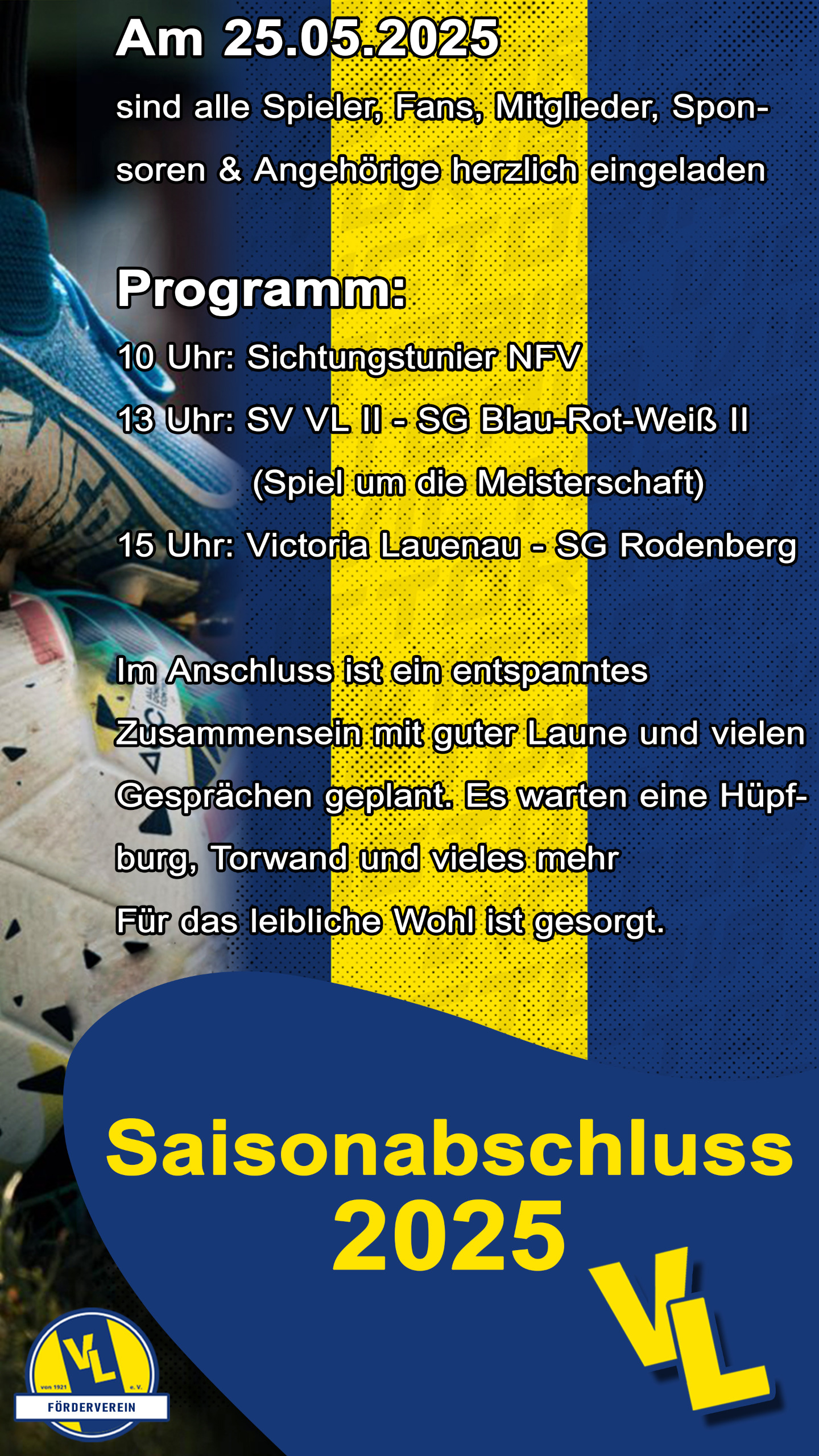 Saisonabschlussfest Fußball Victoria Lauenau am 25. Mai 2025